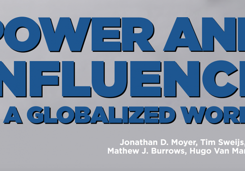Atlantic Council: ‘Power and Influence in a Globalized World’ Atlantic Council: ‘Power and Influence in a Globalized World’